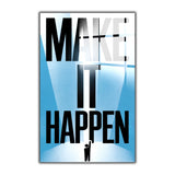 Motto Make It Happen Vertical Glass Wall Art - Tempered Glass Rectangular Wall Decor