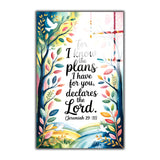 Christian Glass Wall Art - [For I know the plans I have for you, declares the Lord. (Jeremiah 29 11)] Bible Scripture Decor