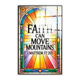 Christian Glass Wall Art - [Faith can move mountains. (Matthew 17 20)] Bible Scripture Decor