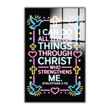 Christian Glass Wall Art - [ I can do all things through Christ who strengthens me. (Philippians 4 13)] Bible Scripture Decor