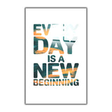 Motto Every Day Is a New Beginning Vertical Glass Wall Art - Tempered Glass Rectangular Wall Decor