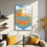 Motto Good Vibes Only Vertical Glass Wall Art - Tempered Glass Rectangular Wall Decor