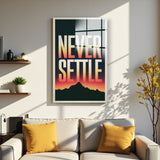 Motto Never Settle Vertical Glass Wall Art - Tempered Glass Rectangular Wall Decor