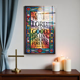 Christian Glass Wall Art - [Give thanks to the Lord, for He is good; His love endures forever. (Psalm 107 1)] Bible Scripture Decor