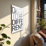 Motto Dare To Be Different Vertical Glass Wall Art - Tempered Glass Rectangular Wall Decor