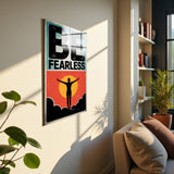 Motto Motto Be Fearless Vertical Glass Wall Art - Tempered Glass Rectangular Wall Decor