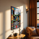 Christian Glass Wall Art - [The joy of the Lord is my strength. (Nehemiah 8 10)] Bible Scripture Decor