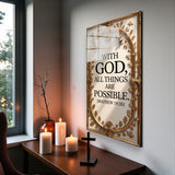 Christian Glass Wall Art - [With God, all things are possible. (Matthew 19 26)] Bible Scripture Decor