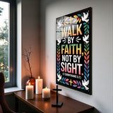 Christian Glass Wall Art - [Walk by faith, not by sight. (2 Corinthians 5 7)] Bible Scripture Decor