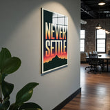Motto Never Settle Vertical Glass Wall Art - Tempered Glass Rectangular Wall Decor