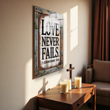Christian Glass Wall Art - [Love Never Fails. ( 1 Corinthians 13 8)] Bible Scripture Decor