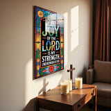 Christian Glass Wall Art - [The joy of the Lord is my strength. (Nehemiah 8 10)] Bible Scripture Decor