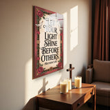 Christian Glass Wall Art - [Let your light shine before others. (Matthew 5 16)] Bible Scripture Decor
