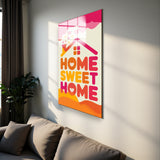 Motto Home Sweet Home Vertical Glass Wall Art - Tempered Glass Rectangular Wall Decor